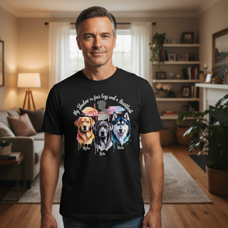My Shadow Has Four Legs And A Heartbeat.. Dog Dad Tees