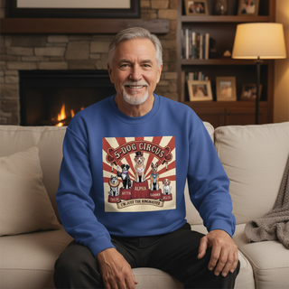 Dog Circus.. Im Just The Ringmaster... Dog Dad Sweatshirt