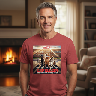 Expelled!! Obedience School Dropout Squiad.. Dog Dad Tee