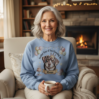 Another Year of You Choosing Me.. Dog Mom Sweatshirt
