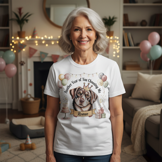 Another Year of You Choosing Me.. Dog Mom Tee